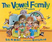 The Vowel family: a tale of lost letters cover image
