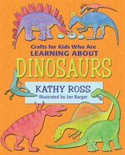 Crafts for kids who are learning about dinosaurs cover image