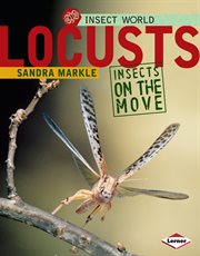 Locusts: insects on the move cover image