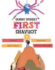 Sammy Spider's first Shavuot cover image