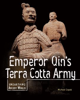 Cover image for Emperor Qin's Terra Cotta Army