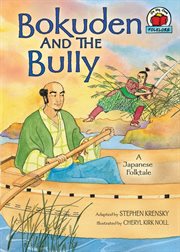 Bokuden and the bully: a Japanese folktale cover image