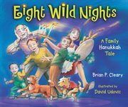 Eight wild nights: a family Hanukkah tale cover image