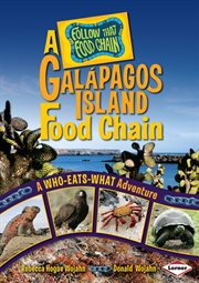 A Galâapagos Island food chain: a who-eats-what adventure cover image