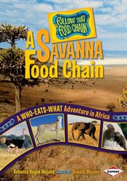 A Savanna food chain: a who-eats-what adventure in Africa cover image