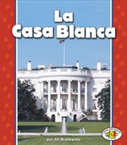 La casa blanca (the white house) cover image