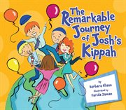 The remarkable journey of Josh's kippah cover image