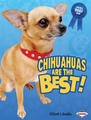 Chihuahuas are the best! cover image