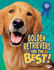 Golden retrievers are the best! cover image