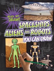 Spaceships, aliens, and robots you can draw cover image
