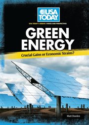 Green energy: crucial gains or economic strains? cover image