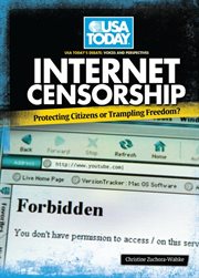 Internet censorship: protecting citizens or trampling freedom? cover image