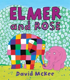 Cover image for Elmer and Rose