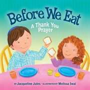 Before we eat: a thank you prayer cover image
