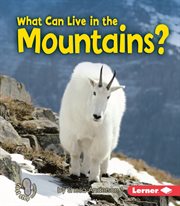 What can live in the mountains? cover image
