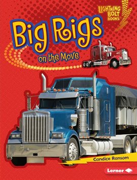 Cover image for Big Rigs on the Move