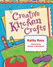 Creative kitchen crafts cover image