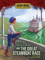 Benjamin Brown and the great steamboat race cover image