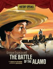 Enrique Esparza and the battle of the Alamo cover image