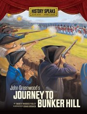 John Greenwood's journey to Bunker Hill cover image