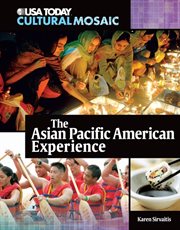 The Asian Pacific American experience cover image