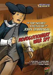 The top-secret adventure of John Darragh, Revolutionary War spy cover image