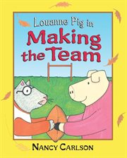 Louanne Pig in making the team cover image