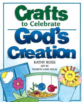 Cover image for Crafts to Celebrate God's Creation