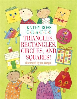 Cover image for Kathy Ross Crafts Triangles, Rectangles, Circles