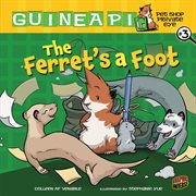 The ferret's a foot. Issue 3 cover image