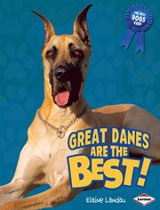 Great Danes are the best! cover image