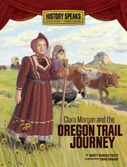 Clara Morgan and the Oregon Trail journey cover image