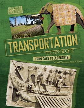 Imagen de portada para Ancient Transportation Technology