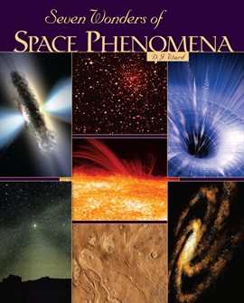 Cover image for Seven Wonders of Space Phenomena