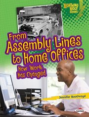 From assembly lines to home offices: how work has changed cover image