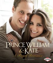 Prince William & Kate: a royal romance cover image