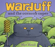 Warduff and the corn cob caper cover image