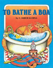 To bathe a boa cover image