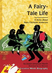 A fairy-tale life: a story about Hans Christian Andersen cover image