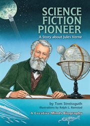 Science fiction pioneer: a story about Jules Verne cover image