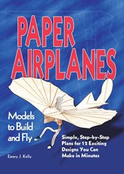 Paper airplanes: models to build and fly cover image