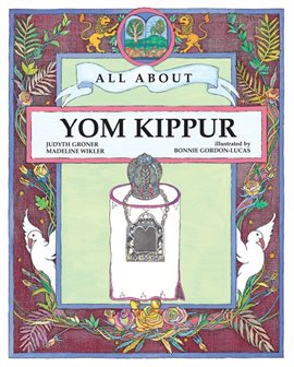 Cover image for All About Yom Kippur