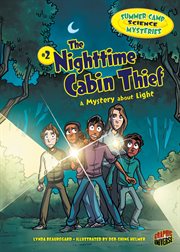 The nighttime cabin thief: a mystery about light. Issue 2 cover image