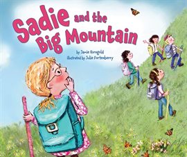 Cover image for Sadie and the Big Mountain