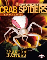 Crab spiders: phantom hunters cover image