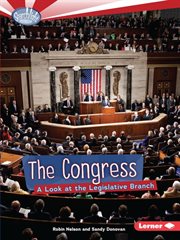 The Congress: a look at the legislative branch cover image