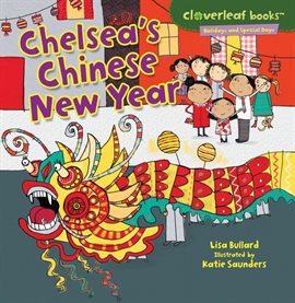 Cover image for Chelsea's Chinese New Year
