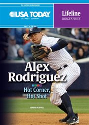 Alex Rodriguez: hot corner, hot shot cover image