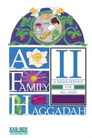 A family Haggadah II: a seder for all ages cover image