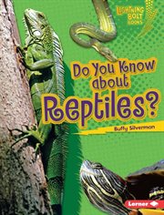 Do you know about reptiles? cover image